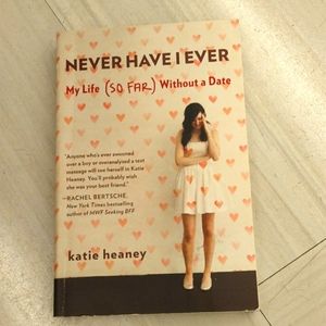 "Never Have I Ever" by: Katie Haney